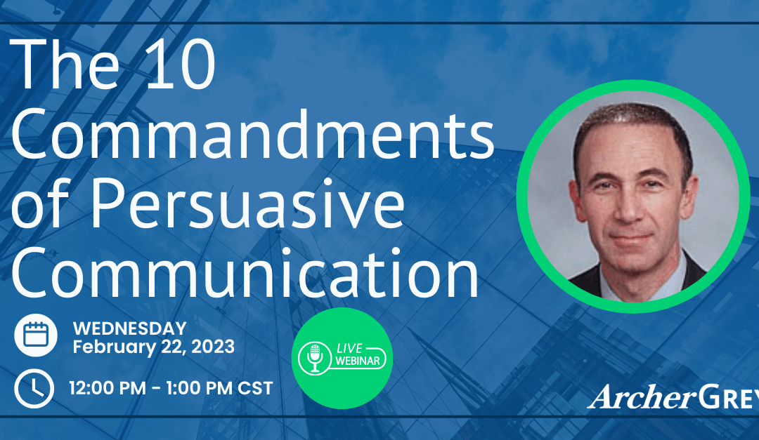 The 10 Commandments of Persuasive Communication